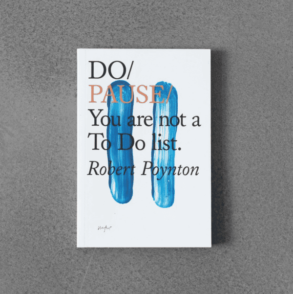 Do Pause - You Are Not A To Do List - Book